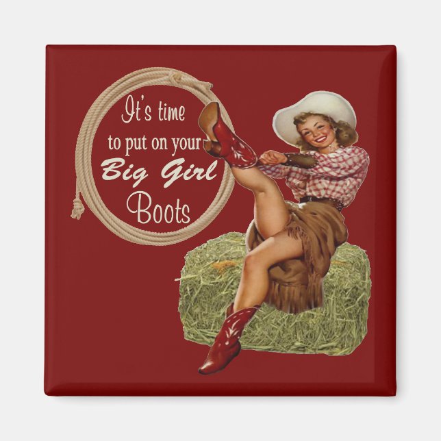 Imán Cowgirl Se Puso En Tus Grandes Boots Chicas (Frente)