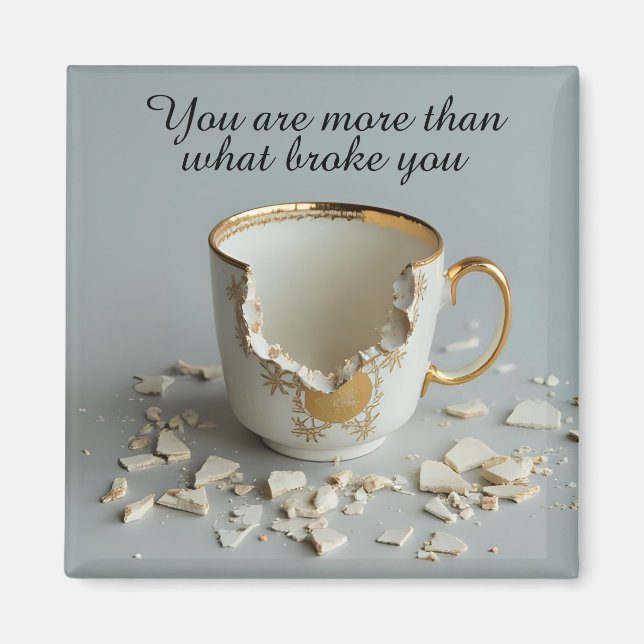 Imán cracked broken teacup inspirational Magnet (Frente)