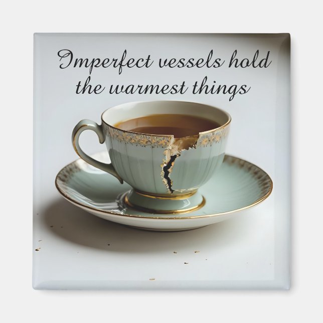 Imán cracked broken teacup inspirational Magnet (Frente)