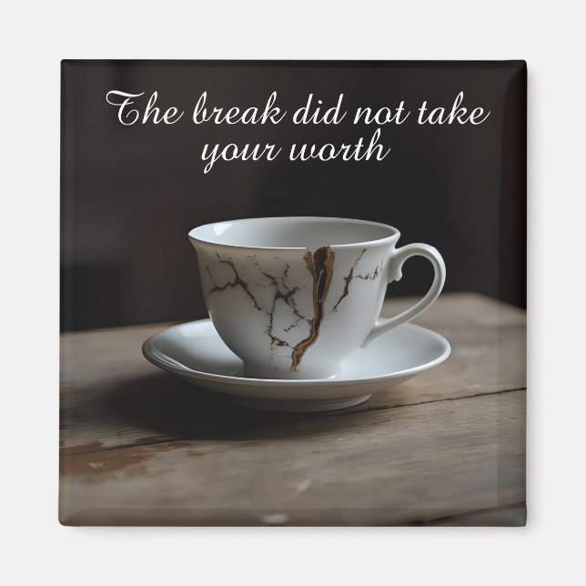 Imán cracked broken teacup inspirational Magnet (Frente)