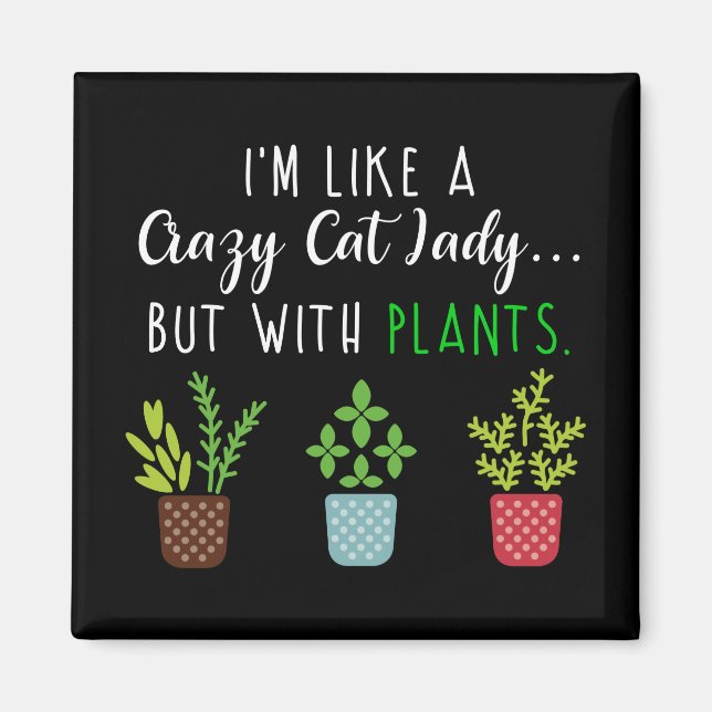 Imán Crazy Cat Lady Funny Gardening (Frente)