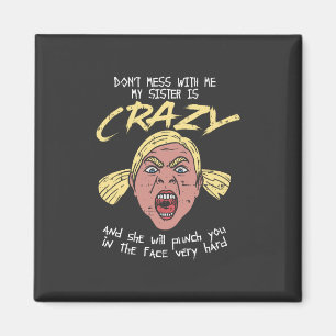 Imán Crazy Sister