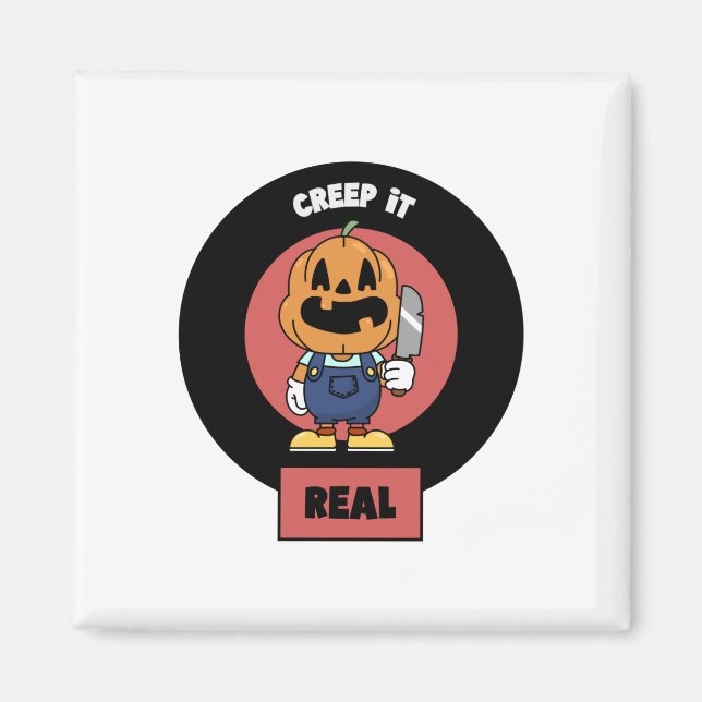 Imán Creep It Real (Frente)