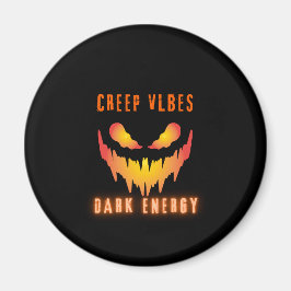 Imán Creep Vibes Dark Energy _ Trendy Horror Streetwear