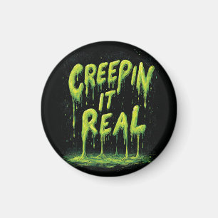 Imán "Creepin it Real", tipografía cómica y delgada