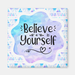 Imán Creer en ti mismo