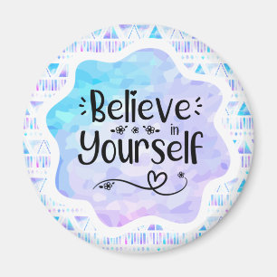 Imán Creer en ti mismo