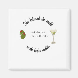 Imán Creía que podía, así que tenía un Martini