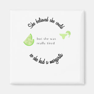 Imán Creía que podía, así que tenía una Margarita