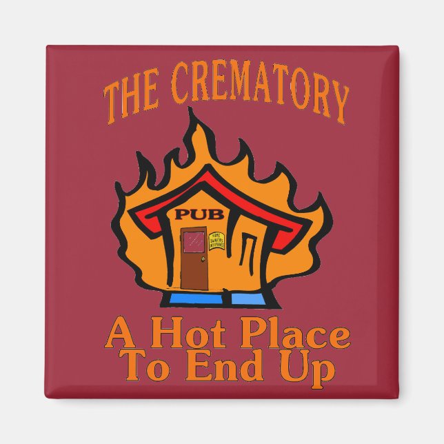 Imán Crematorio Pub Hot Place (Frente)