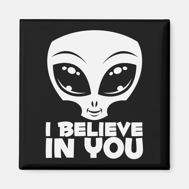 Imán Creo en ti alienígena de blanco (Frente)