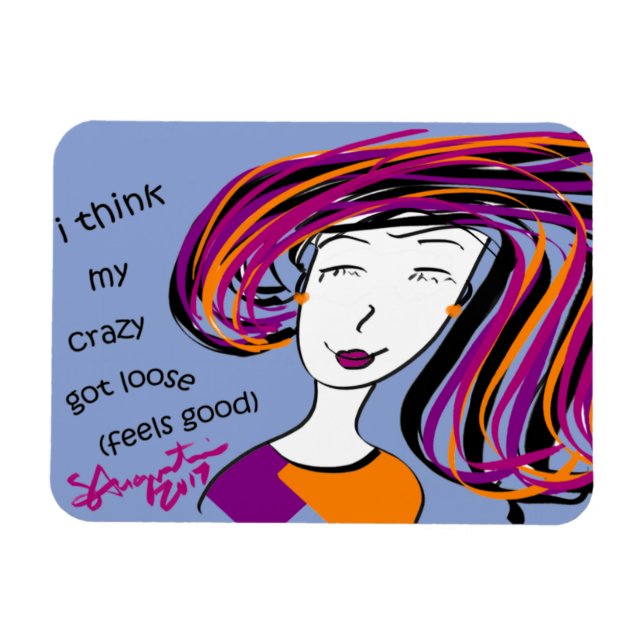 IMÁN CREO QUE MI LOCURA SE HA QUEDADO MUCHO. (Horizontal)