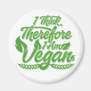 Imán Creo Que Por Lo Tanto Soy Vegan