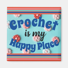 Imán Crochet es mi Happy Place Square Magnet