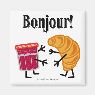 Imán ¡Croissant y atasco - Bonjour!