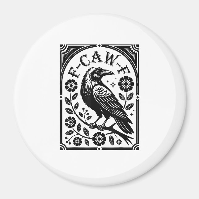 Imán Crow, F-Caw-F Funny Bird Aesthetic Graphic (Frente)