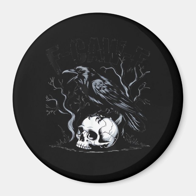 Imán Crow, F-Caw-F Funny Bird Moon Gothic Adult Humor (Frente)