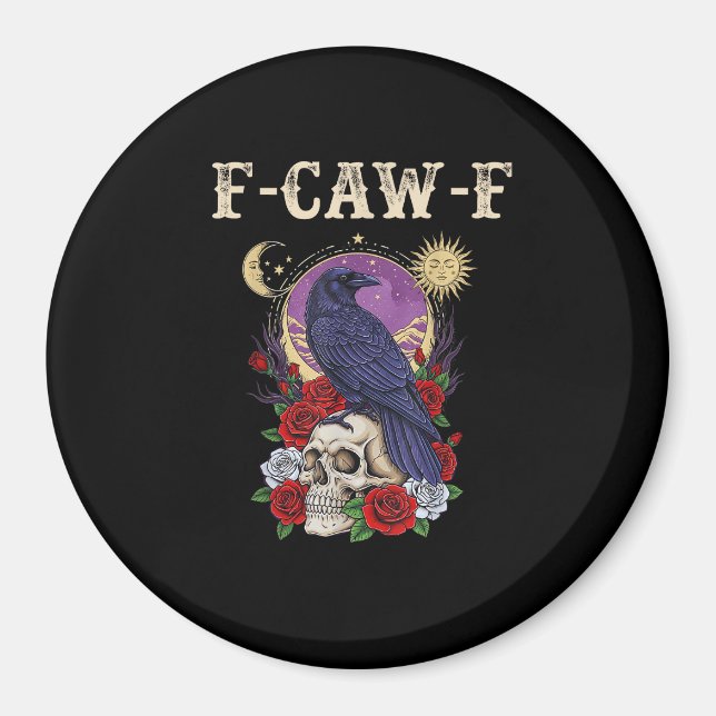 Imán Crow F-Caw-F Funny Bird Moon Gothic Adult Humor Vi (Frente)