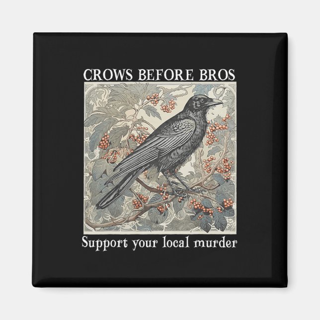 Imán Crows Antes De Que Bros Apoyen Tu Pesadilla De Ase (Frente)
