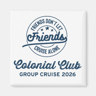 Imán Crucero Colonial Club Group 2026 Magnet