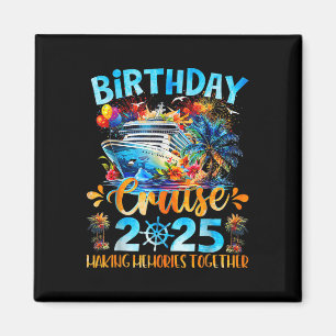 Imán Crucero de Cumpleaños 2025 Creando Recuerdos Junto