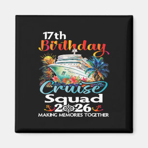 Imán Crucero de cumpleaños número 17 amigos familia vac