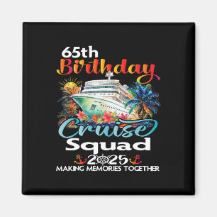 Imán Crucero de cumpleaños número 65 amigos familia vac