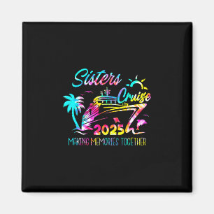 Imán Crucero de hermanas 2025 creando recuerdos juntos 