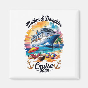 Imán Crucero de Madre e Hija 2026 Viaje de Vacaciones C