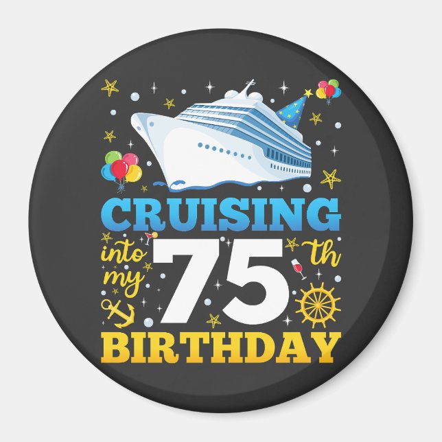 Imán Crucero en mi círculo de 75 cumpleaños (Frente)
