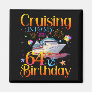 Imán Crucero hacia mi cumpleaños 64 Crucero de 64 años