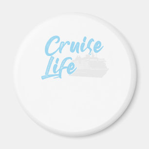 Imán Cruceros Cruise Life Cruise Ship Cruisinmg Vacatio