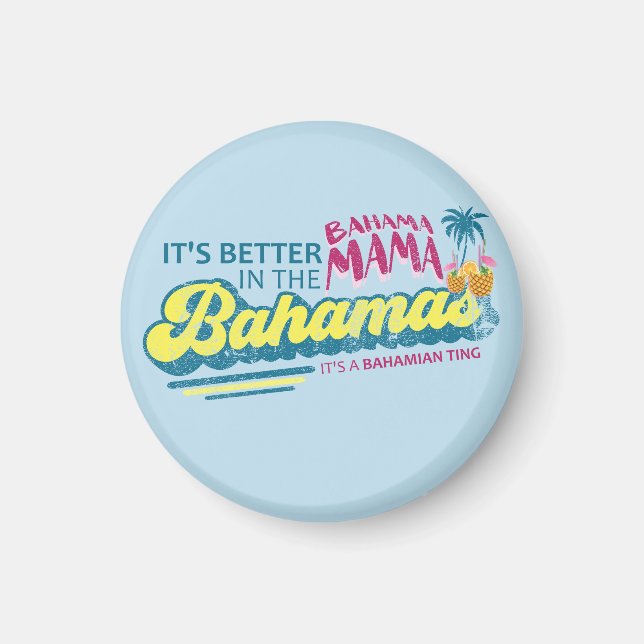 Imán Cruceros de vacaciones Bahama Mama Bahamas Magnet (Frente)