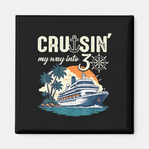 Imán Cruisin camino a los 30 divertido cumpleaños 30 cr