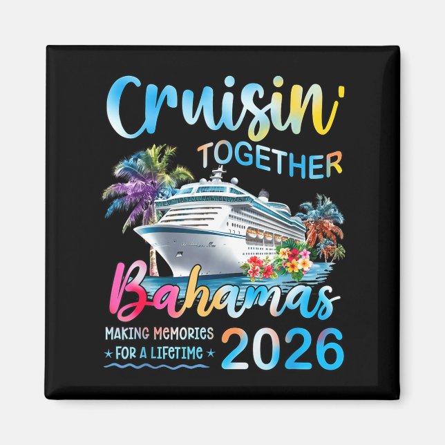 Imán Cruisin' Together Bahamas 2026 Family Group Cruise (Frente)