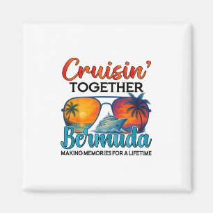 Imán Cruisin Together Bermudas 2025 Amigos Crucero Berm