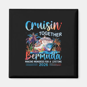 Imán Cruisin' Together Bermudas 2026 Vacaciones Familia
