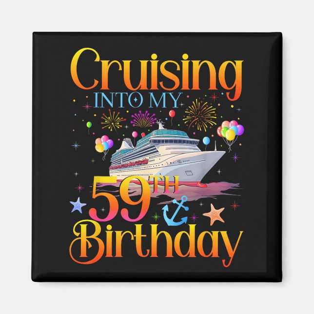 Imán Cruising Into My 59th Birthday Cruise 59 Year Old  (Frente)