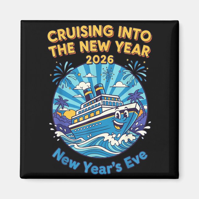Imán Cruising Into The New Year 2026 Fun New Year's Eve (Frente)