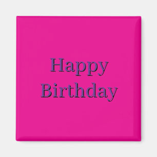 Imán cuadrado rosa - Feliz Cumpleaños