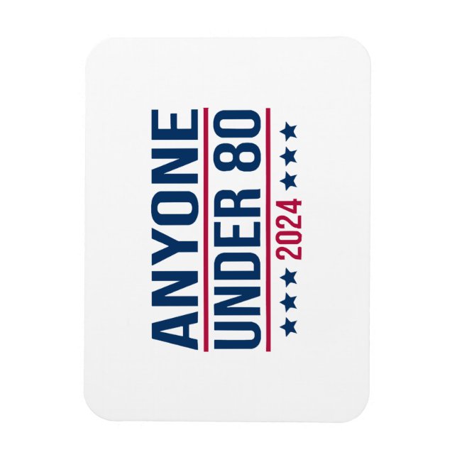 Imán Cualquiera menor de 80 años de 2024 divertida elec (Vertical)