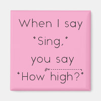 Cuando Digo "Cantar", ¿Dices "Qué Tan Alto?" Rosa