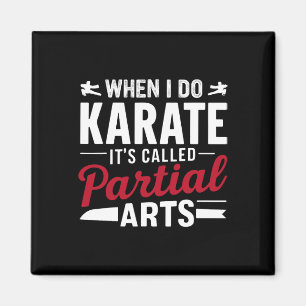 Imán Cuando hago Karate se llama Artes parciales 2 