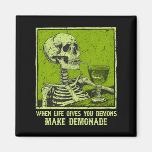 Imán Cuando la vida da demonios haz demonada Chistoso M