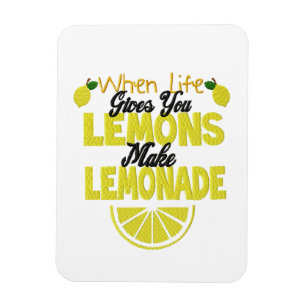 Imán Cuando la vida da los limones (añada para poseer
