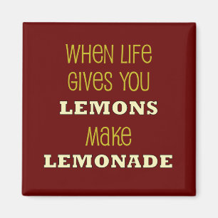 Imán Cuando la vida le da los limones