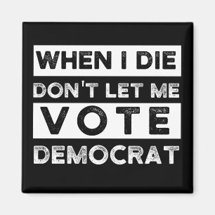 Imán Cuando muera, no me dejen votar por Democracia