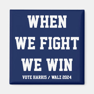 Imán Cuando Peleamos Ganamos Harris Walz