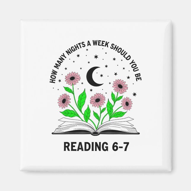 Imán Cuántas Noches a la Semana Deberías Leer 6-7 B (Frente)