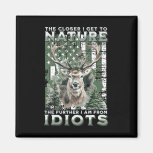 Imán Cuanto Más Cerca Estoy De La Caza De La Naturaleza